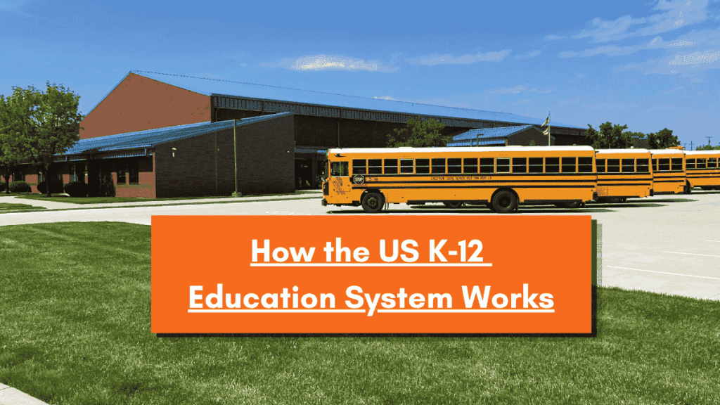 how the USA k 12 education system works